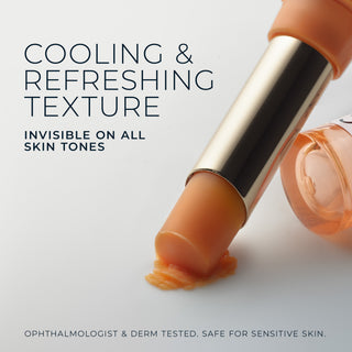 cooling & refreshing texture invisible on all skin tones
ophthalmologist & derm tested. safe for sensitive skin.